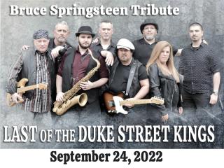 The Last of The Duke Street Kings - A Bruce Springsteen Tribute Band 9/17/22 Franklinoperahouse.org