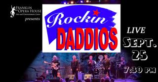 The Rockin' Daddios at Franklin Opera House