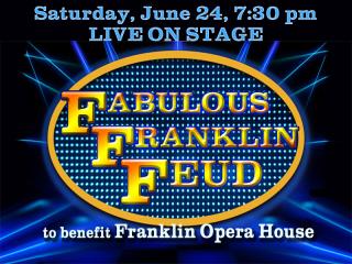 Fabulous Franklin Feud 6/24/23 WWW.FOHNH.ORG