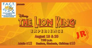 Lion King Jr. Franklin Opera House 8/19 & 8/20